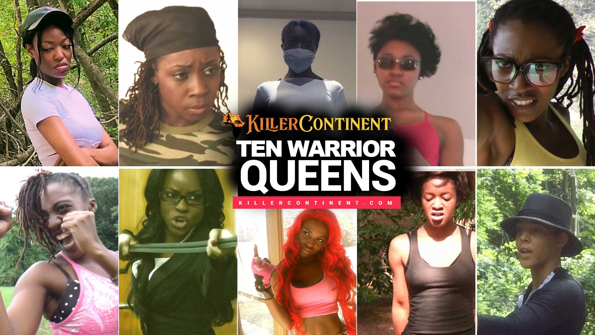 KillerContinent | Killer Continent | TOP TEN WARRIOR QUEENS